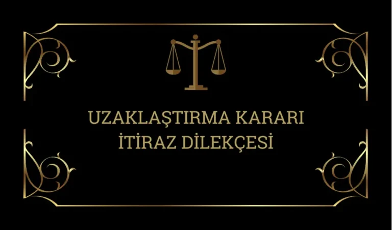 Uzaklastirma-Karari-Itiraz-Dilekcesi