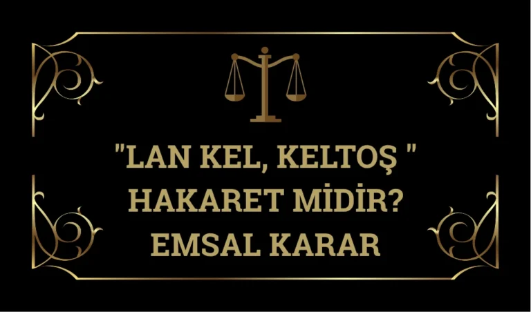 lan-kel-keltos-hakaret