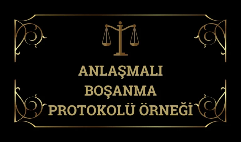 Anlasmalı-Bosanma-Protokolu-Ornegı