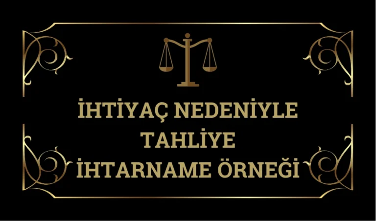 İhtiyac-Nedeniyle-Tahliye-İhtarname-Ornegi