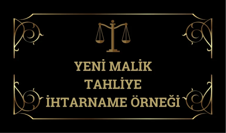 Yeni-Malik-Tahliye-İhtarname-Ornegi