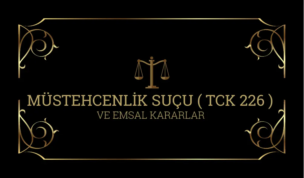 Müstehcenlik suçu 5237 sayılı Türk Ceza Kanunu’nun Yedinci Bölümü Genel Ahlaka Karşı Suçlar’da 226. Maddesinde düzenlenmiştir.