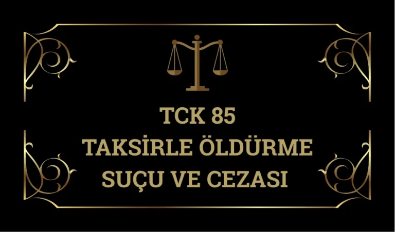 Taksırle-Oldurme-Sucu-Ve-Cezası