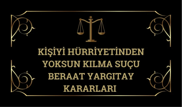 Kisiyi-Hurriyetinden-Yoksun-Kılma-Sucu
