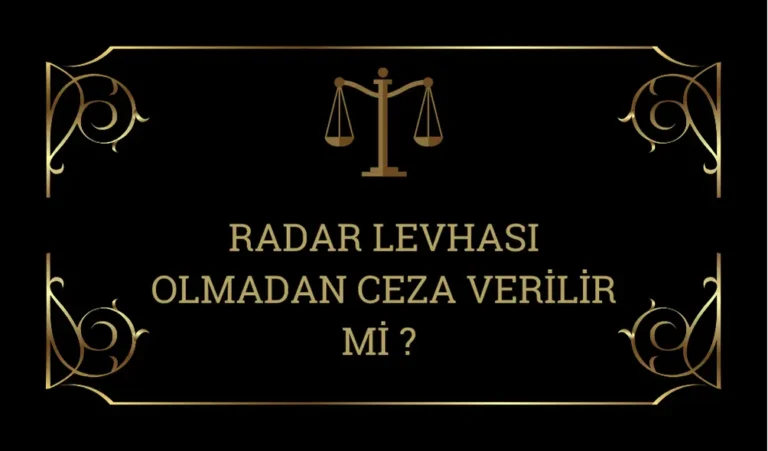 Radar-Levhasi-Olmadan-Ceza-Verilir-mi