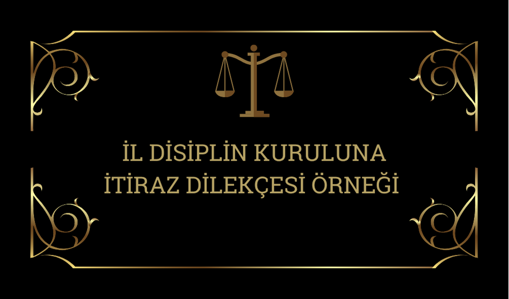 Il-Disiplin-Kuruluna-Itiraz-Dilekcesi-Ornegi