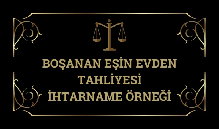 Bosanan-Esin-Evden-Tahliyesi-İhtarname-Ornegi