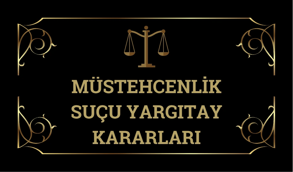Mustehcenlik-Sucu-Yargıtay-Kararları